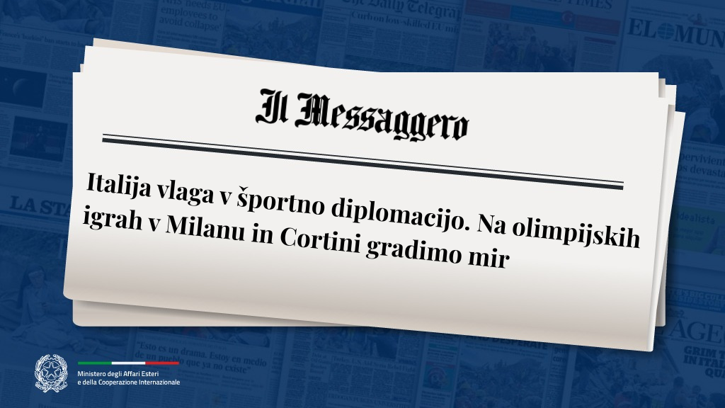 Italija vlaga v športno diplomacijo. Na olimpijskih igrah v Milanu in Cortini gradimo mir